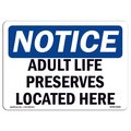 Signmission Safety Sign, OSHA Notice, 10" Height, Aluminum, Adult Life Preservers Located Here Sign, Landscape OS-NS-A-1014-L-10060